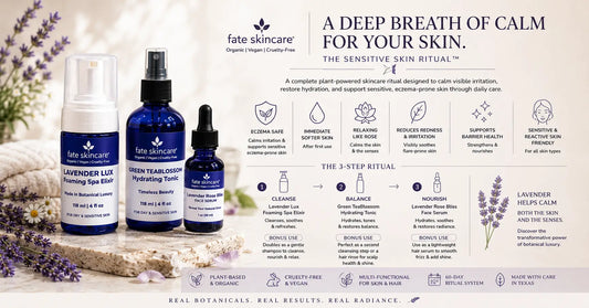 Luxury botanical skincare advertisement featuring Fate Skincare’s Sensitive Skin Ritual™ with Lavender Lux Foaming Spa Elixir™, Green TeaBlossom Hydrating Tonic™, and Lavender Rose Bliss Face Serum™ arranged in a calming spa-inspired setting. The eczema-safe 3-step ritual is designed to calm irritation, support the skin barrier, deliver immediate softer skin, and provide relaxing botanical care for sensitive and reactive skin.